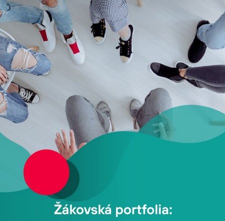 Portfolia. Nevíte jak na ně? Zkuste novou metodiku "Žákovská portfolia: PROČ – CO – JAK?"