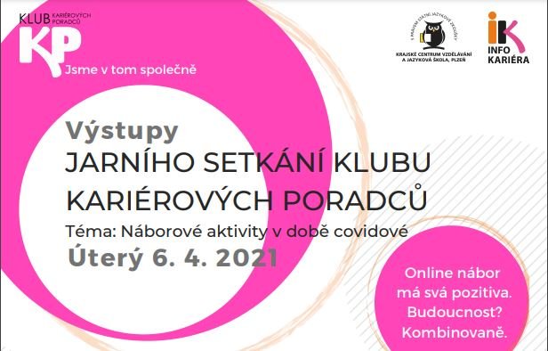 Klub kariérových poradců se sešel on-line a řešil náborové aktivity v době covidové